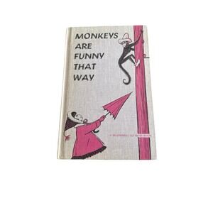 Monkeys Are Funny Like That‎ By Dorothy Koch, 1st Printing 1969 PB Book, Rare